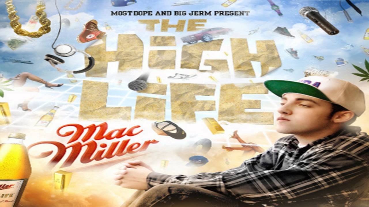 Wiz Khalifa Ft Mac Miller High Life Download